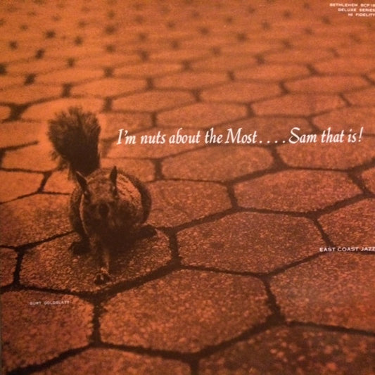 Sam Most Sextet : I'm Nuts About The Most....Sam That Is! (LP, RE)