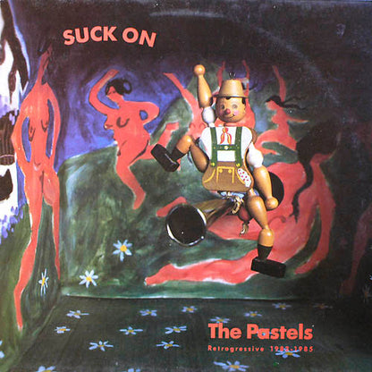 The Pastels : Suck On (Retrogressive 1983-1985) (LP, Comp)