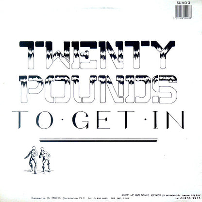 Shut Up & Dance : Twenty Pounds To Get In (12", Single)