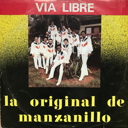 La Original De Manzanillo* : Via Libre Que Viene La Original  (LP, Album)