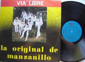 La Original De Manzanillo* : Via Libre Que Viene La Original  (LP, Album)