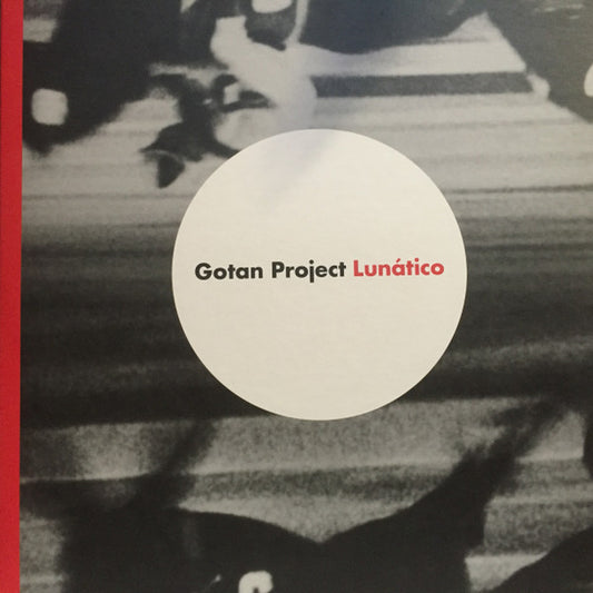 Gotan Project : Lunático (2xLP, Album)