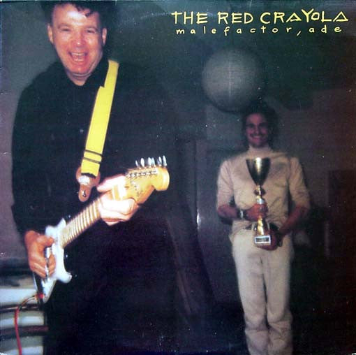 The Red Crayola* : Malefactor, Ade (LP, Album)