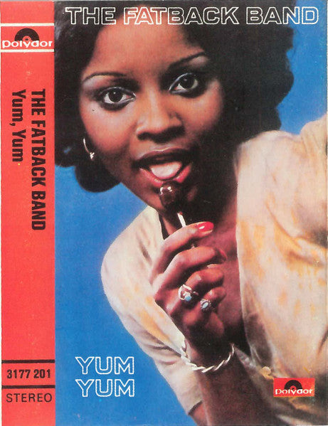 The Fatback Band : Yum Yum (Cass, Album)