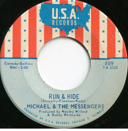 Michael & The Mesengers* : Run & Hide / She Was My Girl (7", Single)
