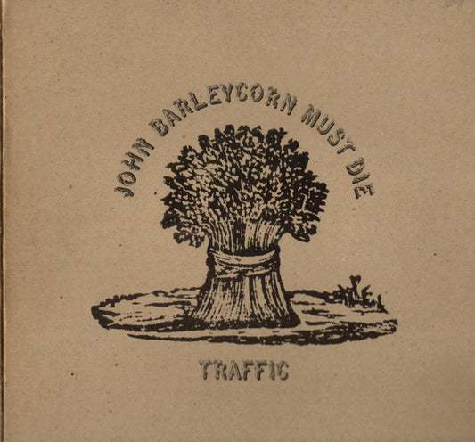 Traffic : John Barleycorn Must Die (LP, Album, Gat)