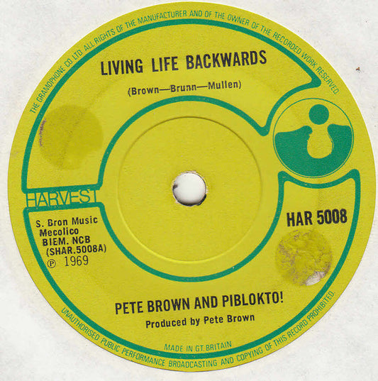 Pete Brown & Piblokto! : Living Life Backwards (7", Single, Sol)