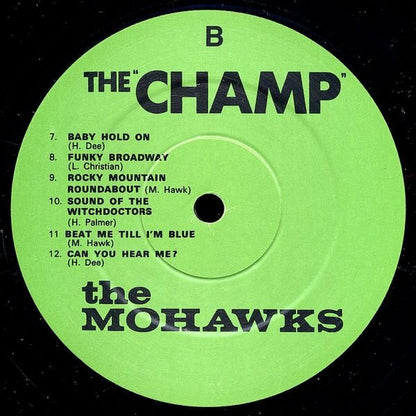 The Mohawks : The Champ (LP, Album, RE)