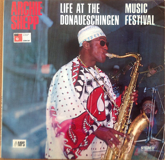 Archie Shepp : Life At The Donaueschingen Music Festival (LP, Album, RE, Gat)