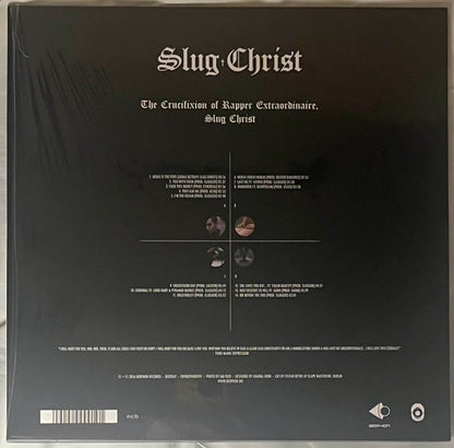 Slug Christ : The Crucifixion Of Rapper Extraordinaire, Slug Christ (2xLP, Album, Ltd)