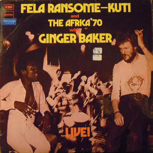 Fela Ransome—Kuti* And The Africa '70* With Ginger Baker : Live! (LP, Album)