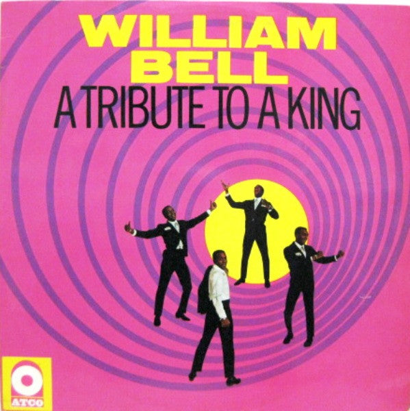 William Bell : A Tribute To A King (LP, Album)