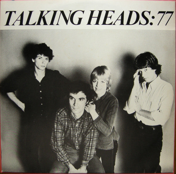 Talking Heads : Talking Heads: 77 (LP, Album, RP)