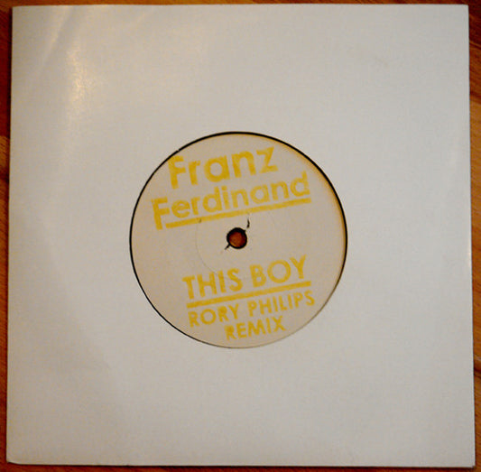 Franz Ferdinand : This Boy (Rory Philips Remix) (7", Promo, W/Lbl)