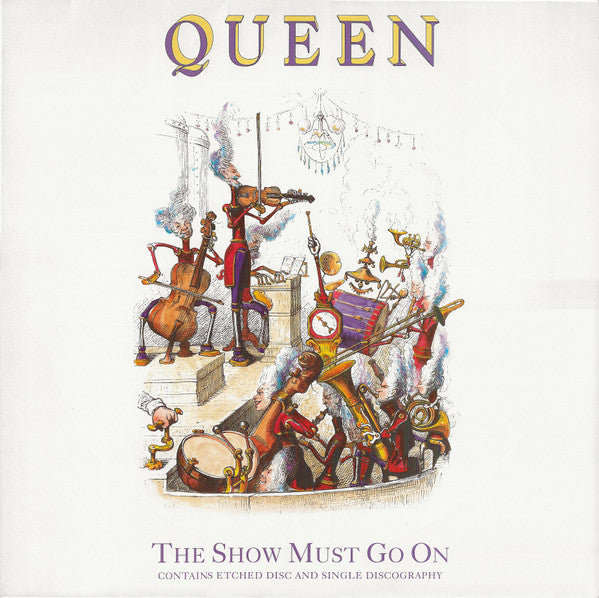 Queen : The Show Must Go On (12", S/Sided, Single, Etch, Gat)