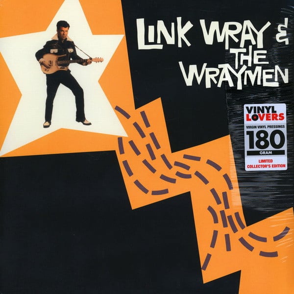 Link Wray & The Wraymen* : Link Wray & The Wraymen (LP, Album, Ltd, RE, RM, 180)