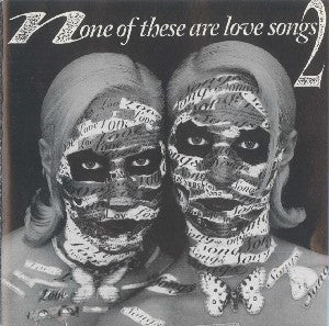 Various : None Of These Are Love Songs 2 (3x12", Comp)