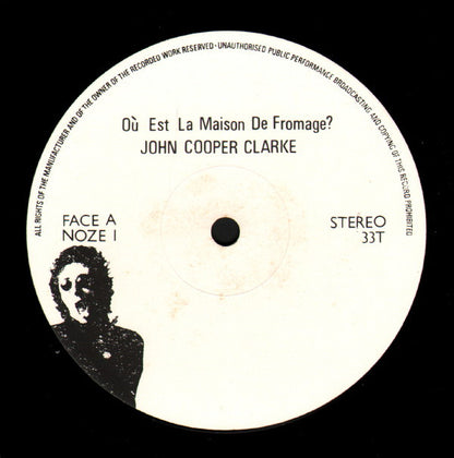 John Cooper Clarke : Où Est La Maison De Fromage? (LP, Album)