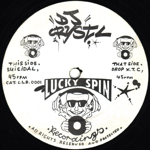 DJ Crystl : Suicidal / Drop X.T.C (12")