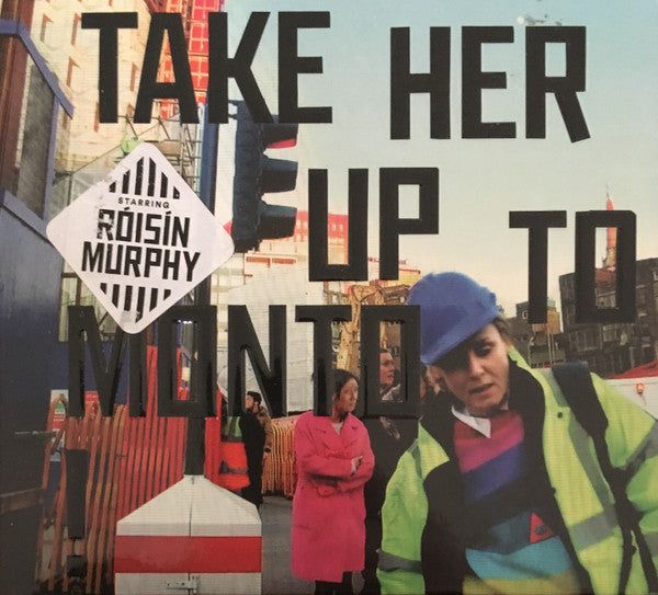 Róisín Murphy : Take Her Up To Monto! (CD, Album, Gat)