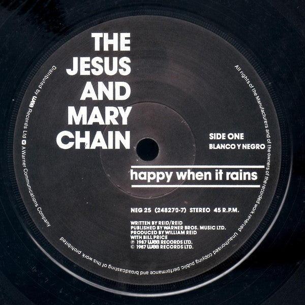 The Jesus And Mary Chain : Happy When It Rains (7", Single, Pap)