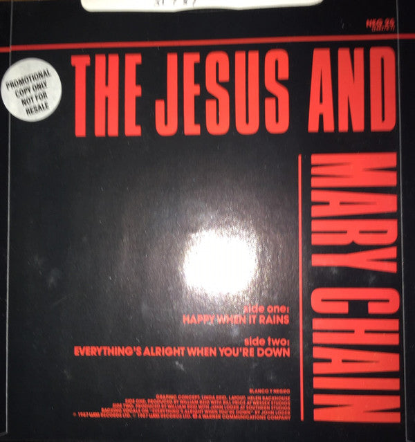 The Jesus And Mary Chain : Happy When It Rains (7", Single, Pap)