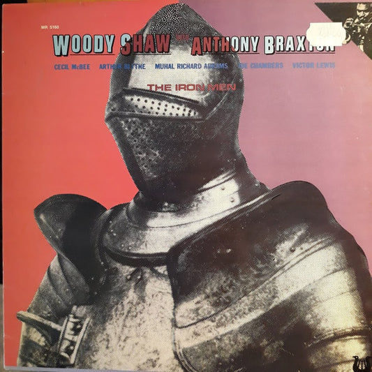 Woody Shaw With Anthony Braxton : The Iron Men (LP, Album)