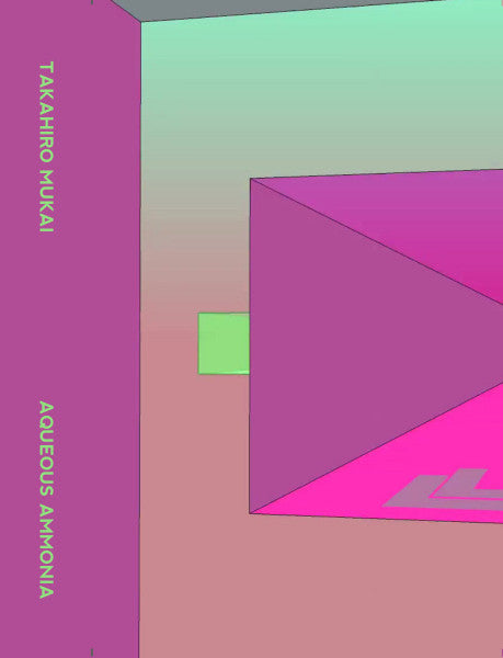 Takahiro Mukai : Aqueous Ammonia (Cass, Album)
