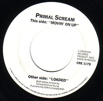 Primal Scream : Movin' On Up / Loaded (7", Single, Jukebox)