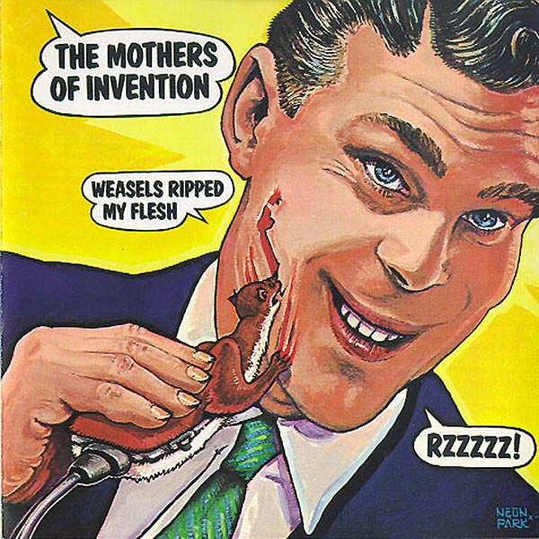 The Mothers : Weasels Ripped My Flesh (CD, Album, RE, RM)