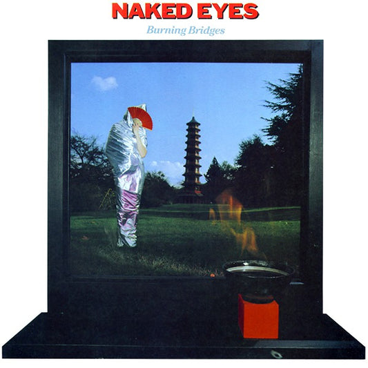 Naked Eyes : Burning Bridges (LP, Album)