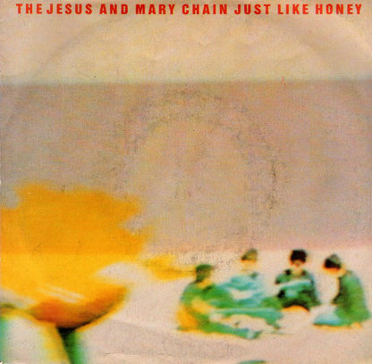 The Jesus And Mary Chain : Just Like Honey (7", Single)