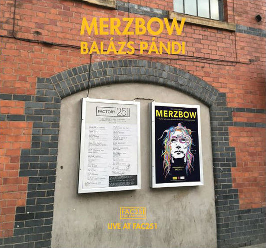 Merzbow • Balázs Pándi : Live At FAC251 (CD, Album, Ltd)