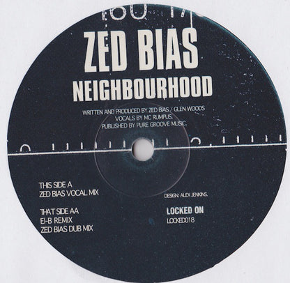 Zed Bias : Neighbourhood (12")