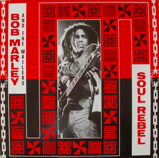Bob Marley And The Wailers* : Soul Rebel (LP, Comp)