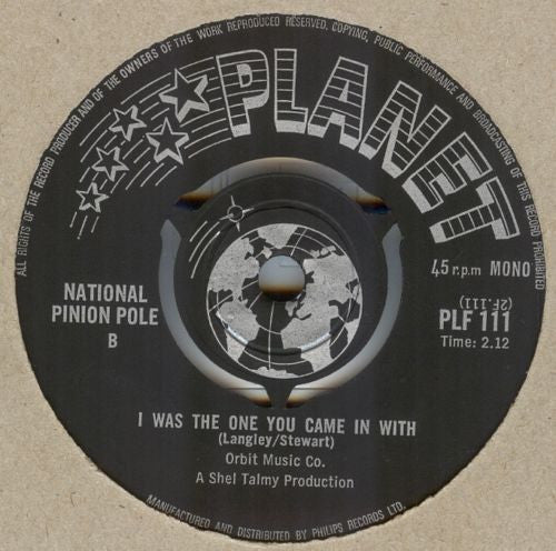 National Pinion Pole : Make Your Mark Little Man / I Was The One You Came In With (7", Mono)