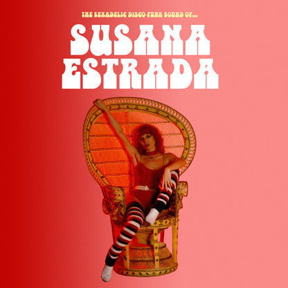 Susana Estrada : The Sexadelic Disco Funk Sound Of... (LP, Comp)