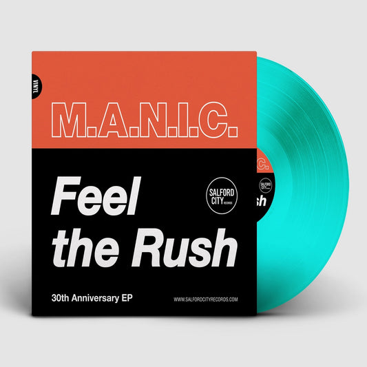 M.A.N.I.C. - Feel The Rush 30th Anniversary EP (12", EP) (M / M)