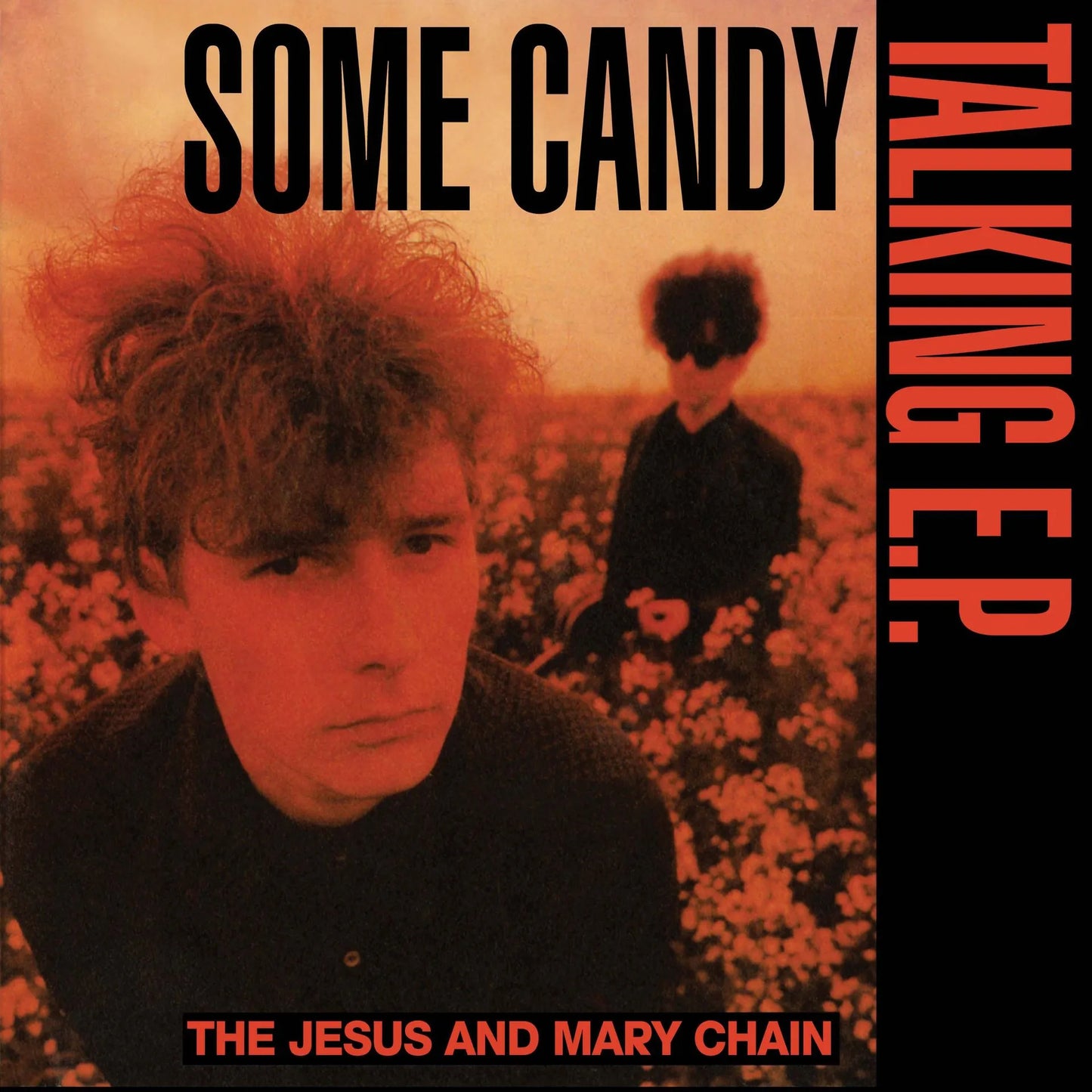 The Jesus And Mary Chain - Some Candy Talking [RSD26]