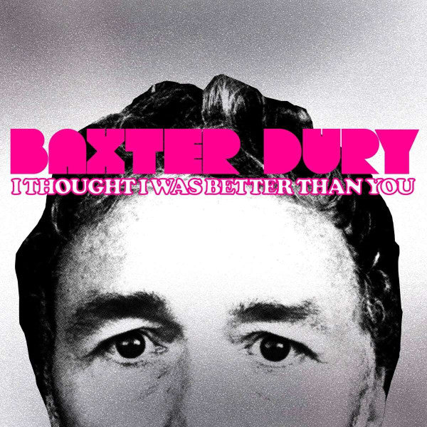 Baxter Dury - I Thought I Was Better Than You (LP, Album) (M / M)