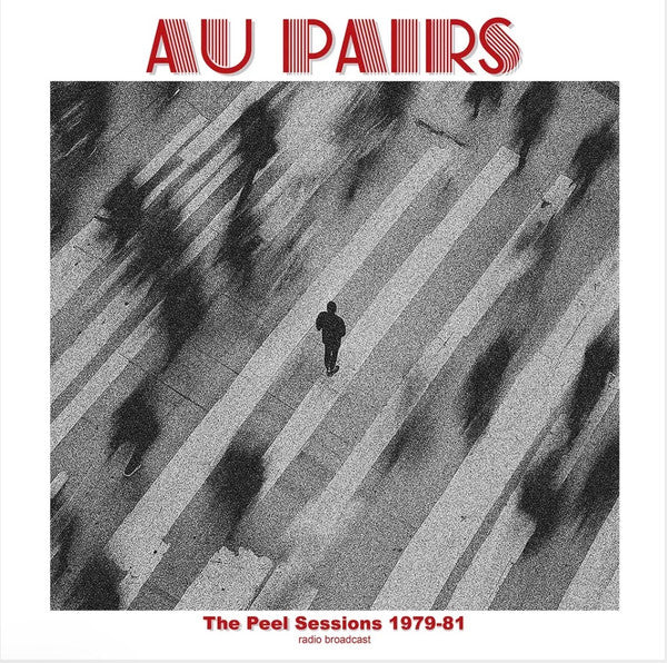 Au Pairs - The Peel Sessions 1979-81 Radio Broadcast  (LP, Album) (M / M)