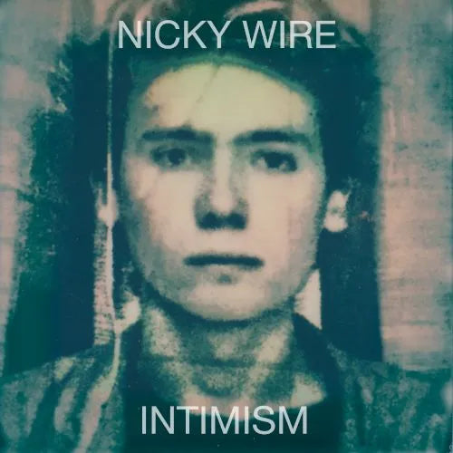 Nicky Wire – Intimism [RSD26]