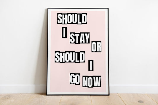 Clash - Should I Stay Or Should I Go - Art Print