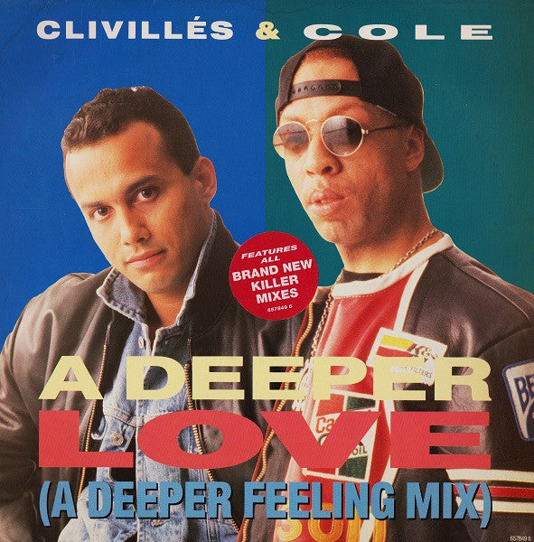 Clivillés & Cole : A Deeper Love (A Deeper Feeling Mix) (12", Single)