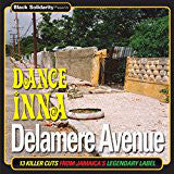 Various : Black Solidarity Presents Dance Inna Delamere Avenue (CD, Comp)