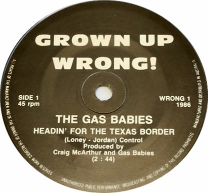 The Gas Babies : Headin' For The Texas Border (7", Bla)