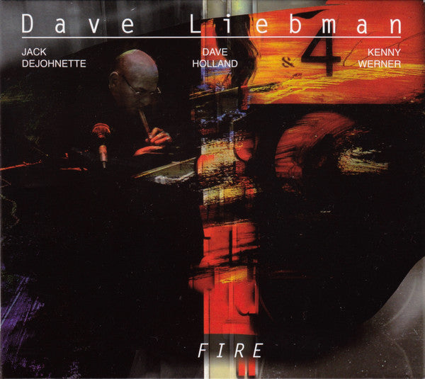 Dave Liebman* : Fire (CD, Album)