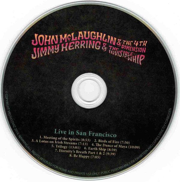 John McLaughlin & The 4th Dimension*, Jimmy Herring & The Invisible Whip* : Live In San Francisco (CD, Album)