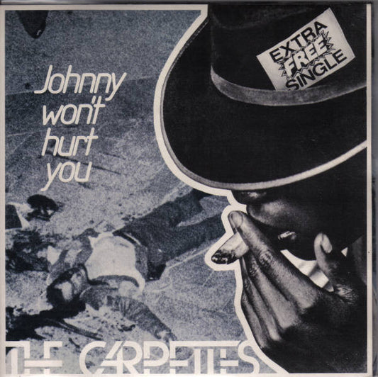 The Carpettes : Johnny Won't Hurt You (2x7", Single)