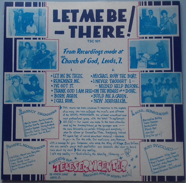 The Gospel Messengers (5), The Heavenly Dreamers (2), The Soul Searchers (8), Silas Green (2), Lurline Smith : Let Me Be There ! (LP, Album, Comp)